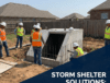 Storm shelter construction showing reinforced materials for strength and durability.